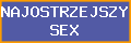 NAJOSTRZEJSZE SEX STRONY TOP LISTA !!
